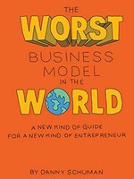 The Worst Business Model in the World